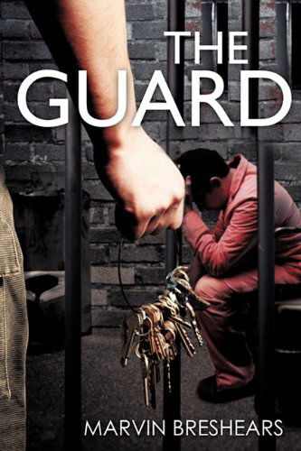 Marvin Breshears · The Guard (Pocketbok) (2011)