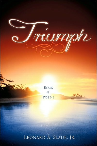 Cover for Jr. Leonard A. Slade · Triumph (Paperback Book) (2010)