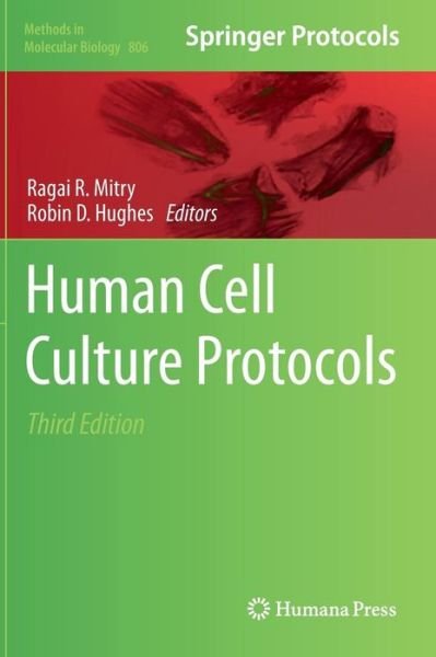 Cover for Ragai R Mitry · Human Cell Culture Protocols - Methods in Molecular Biology (Hardcover Book) [3rd ed. 2012 edition] (2011)