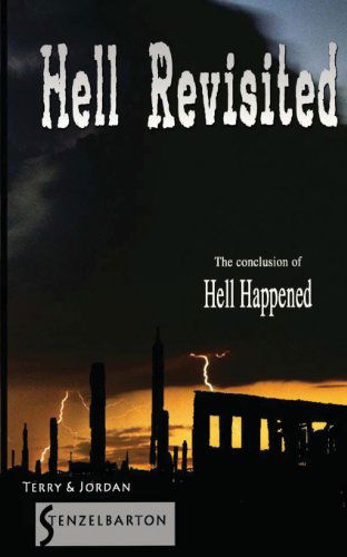 Cover for Jordan Stenzelbarton · Hell Revisited (Hell Happened) (Volume 2) (Paperback Book) (2013)