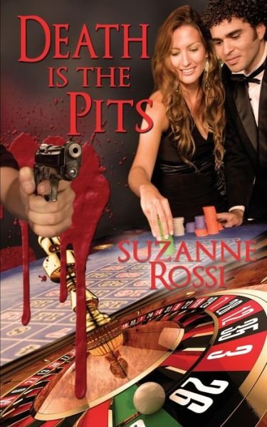 Cover for Suzanne Rossi · Death is the Pits (Paperback Book) (2014)