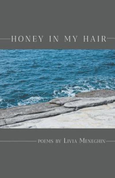 Cover for Livia Meneghin · Honey in My Hair (Paperback Book) (2018)