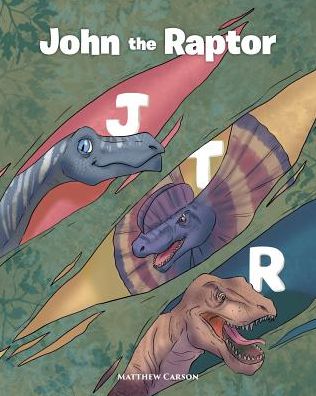 Cover for Matthew Carson · John the Raptor (Paperback Book) (2018)