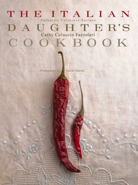 Cover for Cathy Coluccio Fazzolari · The Italian Daughter's Cookbook (Hardcover Book) (2024)