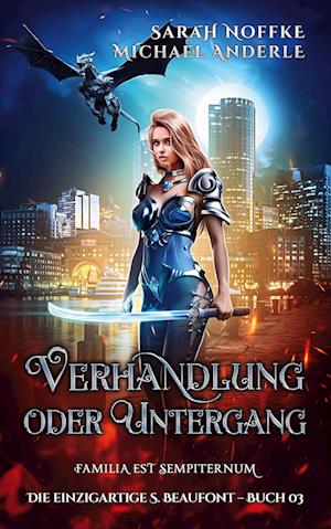 Cover for Sarah Noffke · Verhandlung oder Untergang (Buch) (2021)