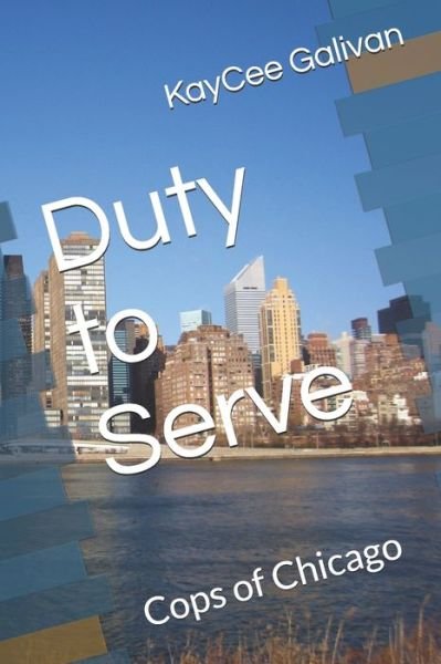 Cover for Kaycee Galivan · Duty to Serve (Paperback Book) (2019)