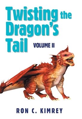 Cover for Author Solutions Inc · Twisting the Dragon's Tail (Hardcover Book) (2022)