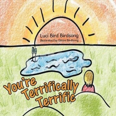 Cover for Elissa Birdsong · You're Terrifically Terrific (Book) (2022)