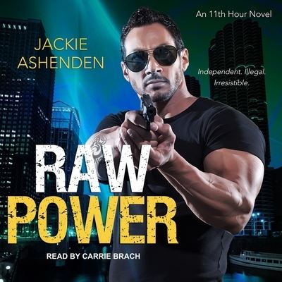 Raw Power - Jackie Ashenden - Music - Tantor Audio - 9781665242660 - February 27, 2018