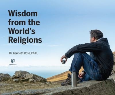 Cover for Kenneth Rose · Wisdom from the World's Religions (CD) (2021)