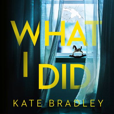 Cover for Kate Bradley · What I Did (CD) (2022)