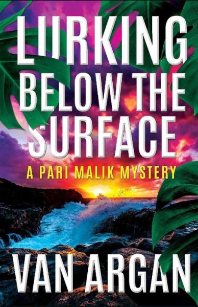 Cover for Van Argan · Lurking Below the Surface (Paperback Book) (2019)