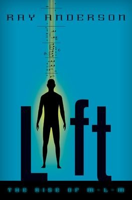 Cover for Ray Anderson · Lift: The Rise of Mathe-Lingua-Musica - Lift (Hardcover bog) [New edition] (2024)