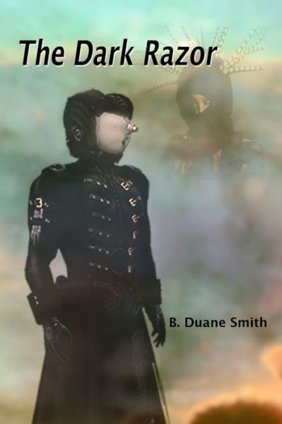 Cover for B Duane Smith · The Dark Razor (Paperback Book) (2017)