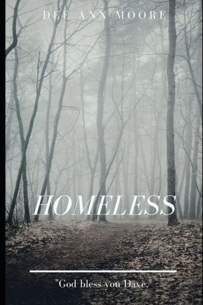 Cover for Dee Ann Moore · Homeless (Taschenbuch) (2018)