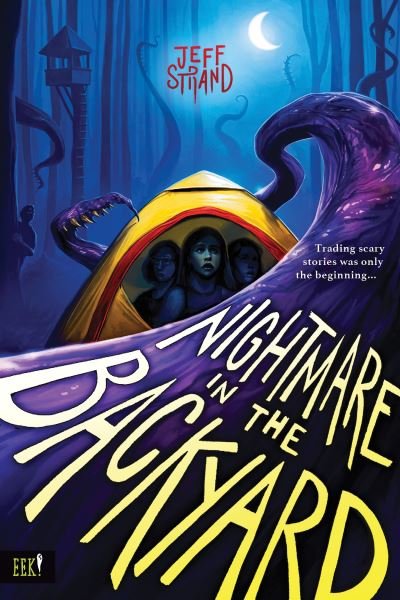 Cover for Jeff Strand · Nightmare in the Backyard - Eek! (Paperback Book) (2024)