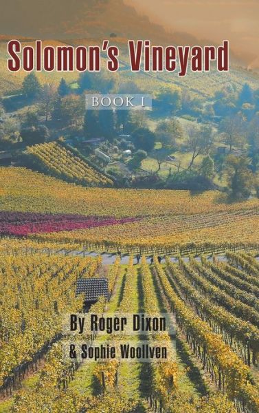 Cover for Roger Dixon · Solomon's Vineyard (Hardcover Book) (2019)