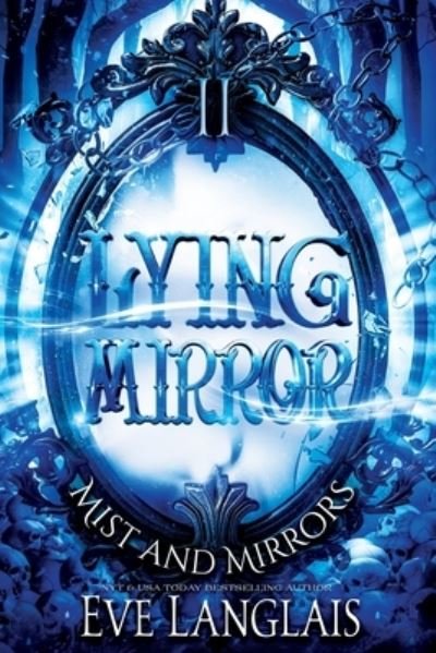 Cover for Eve Langlais · Lying Mirror - Mist and Mirrors (Pocketbok) (2022)
