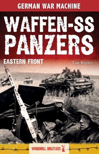 Cover for Tim Ripley · Waffen-ss Panzers: Eastern Front (Paperback Book) (2015)