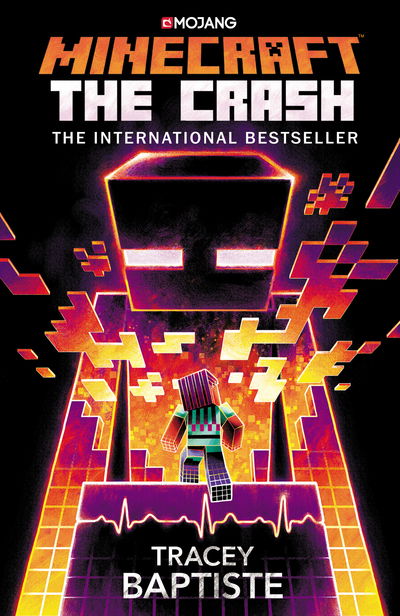 Minecraft: The Crash: An Official Minecraft Novel - Tracey Baptiste - Kirjat - Cornerstone - 9781784758660 - torstai 2. toukokuuta 2019