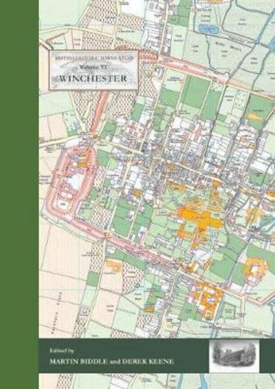 Cover for Martin Biddle · Winchester - British Historic Towns Atlas (Hardcover bog) (2017)
