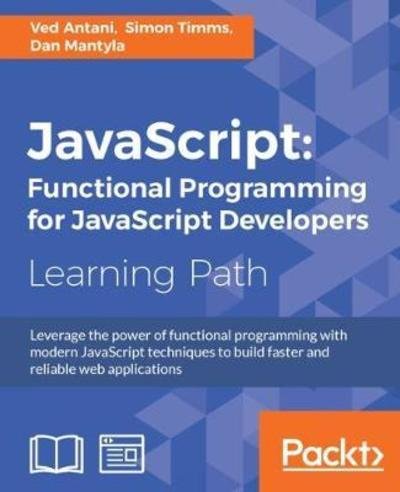 Cover for Ved Antani · JavaScript: Functional Programming for JavaScript Developers (Pocketbok) (2017)