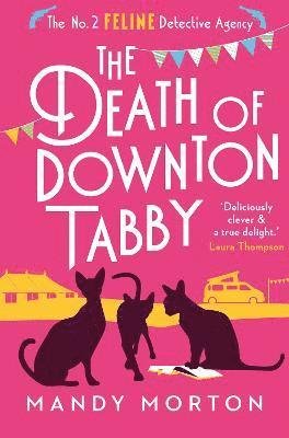 Cover for Mandy Morton · The Death of Downton Tabby - The No. 2 Feline Detective Agency (Paperback Book) (2024)
