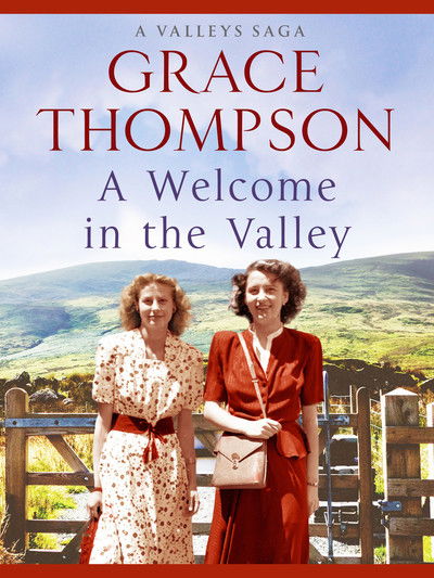 Cover for Grace Thompson · A Welcome in the Valley - The Valley Sagas (Pocketbok) (2019)