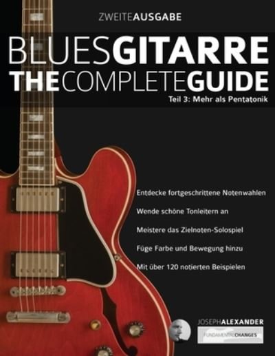 Cover for Joseph Alexander · Blues-Gitarre - The Complete Guide Teil 3 (Paperback Book) (2020)
