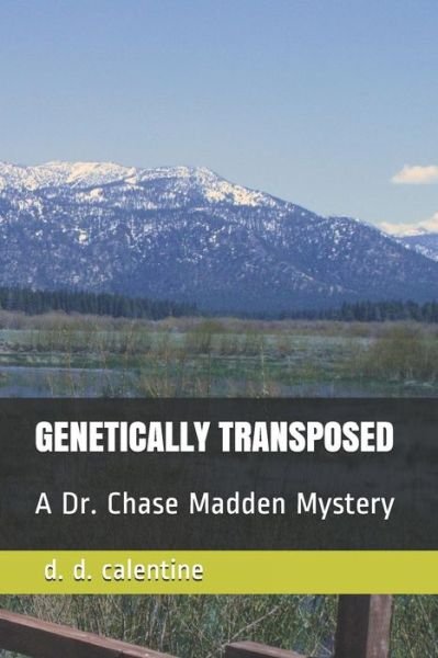 Cover for D D Calentine · Genetically Transposed (Paperback Book) (2018)