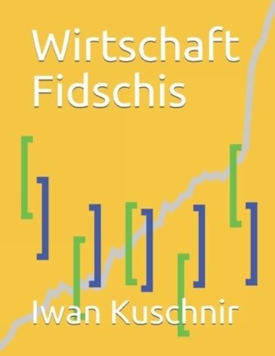 Cover for Iwan Kuschnir · Wirtschaft Fidschis (Taschenbuch) (2019)