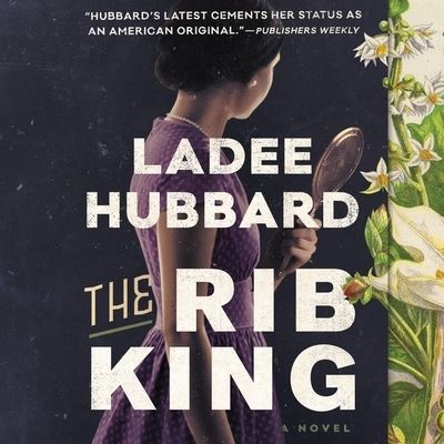 Cover for Ladee Hubbard · The Rib King Lib/E (CD) (2021)