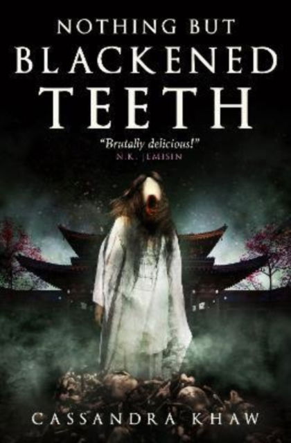 Nothing But Blackened Teeth - Cassandra Khaw - Libros - Titan Books Ltd - 9781803363660 - 26 de septiembre de 2023