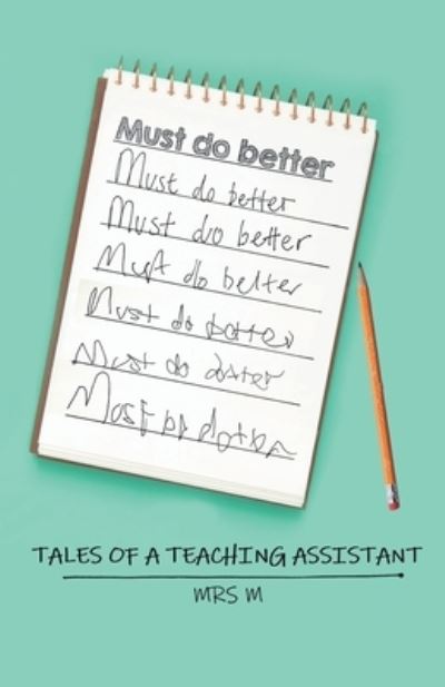 Michelle Monan · Must Do Better: Tales of a Teaching Assistant (Pocketbok) (2023)