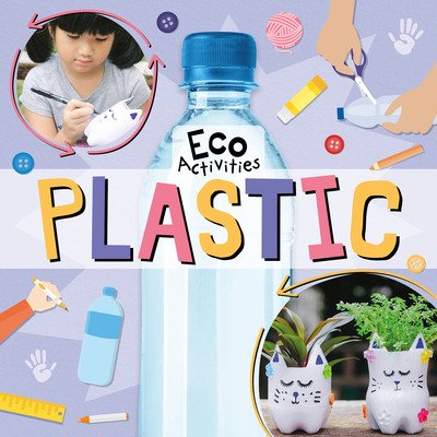 Cover for Kirsty Holmes · Plastic - Eco Activities (Innbunden bok) (2022)