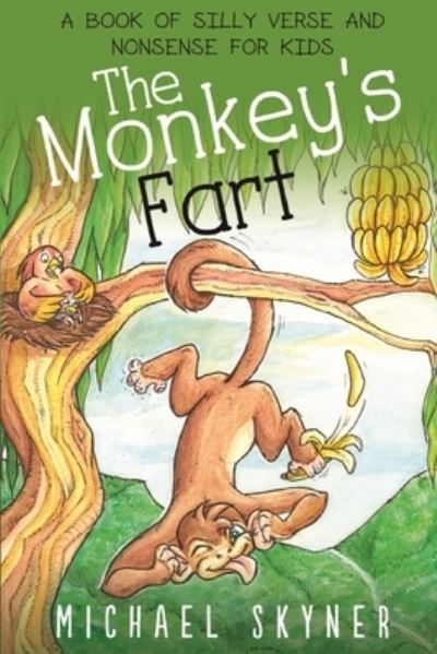 The Monkey's Fart - Michael Skyner - Books - FeedARead.com - 9781839454660 - September 16, 2020