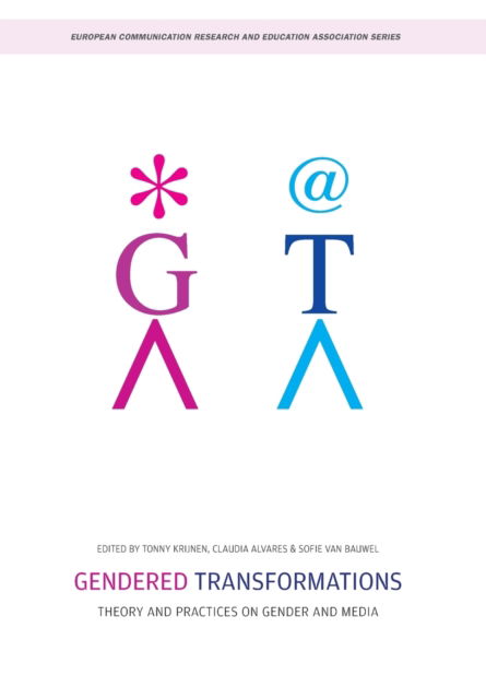 Cover for Gendered Transformations: Theory and Practices on Gender and Media - European Communication Research and Education Association (Paperback Book) (2010)