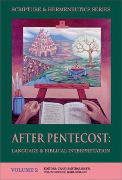 Cover for Craig Bartholomew · After Pentecost (Scripture &amp; Hermeneutics Series) - Scripture And Hermeneutics (Inbunden Bok) (2001)