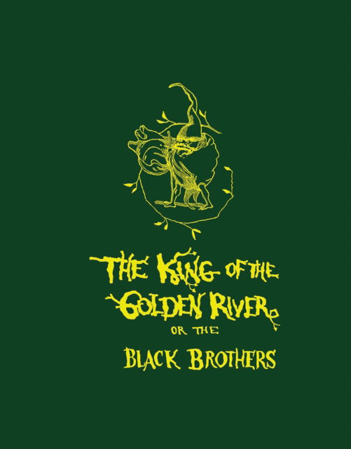 Cover for John Ruskin · The King of the Golden River (Gebundenes Buch) (2025)