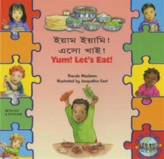Cover for Thando Maclaren · Yum! Let's Eat! in Bengali and English (Paperback Book) (2008)