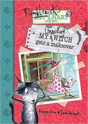 Cover for Hiawyn Oram · My Unwilling Witch Gets A Makeover (Paperback Bog) (2008)
