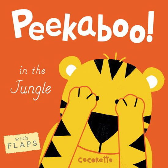 Cover for Cocoretto · Peekaboo! In the Jungle! - Peekaboo! (Board book) (2016)