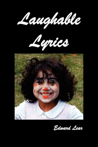 Cover for Edward Lear · Laughable Lyrics (Paperback Book) (2010)