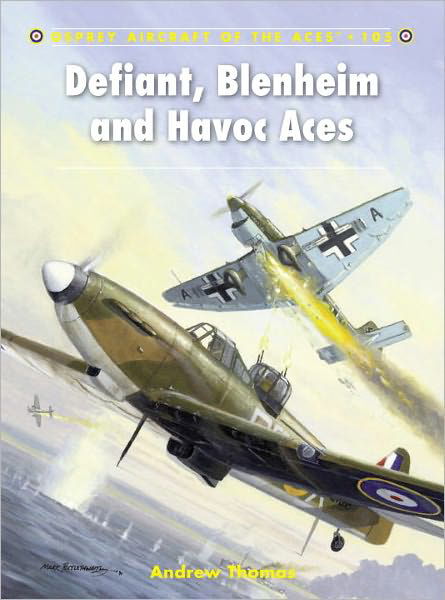 Cover for Andrew Thomas · Defiant, Blenheim and Havoc Aces - Aircraft of the Aces (Paperback Book) (2012)