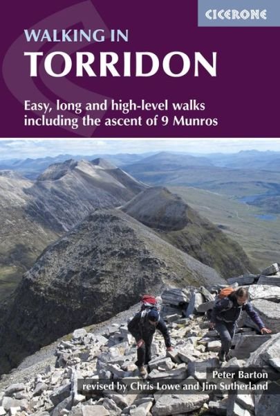 Walking in Torridon: Easy, long and high-level walks including the ascent of 9 Munros - Peter Barton - Bøger - Cicerone Press - 9781852844660 - 15. oktober 2012