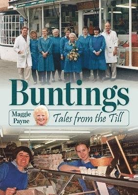 Cover for Maggie Payne · Buntings: Tales from the Till (Taschenbuch) (2023)