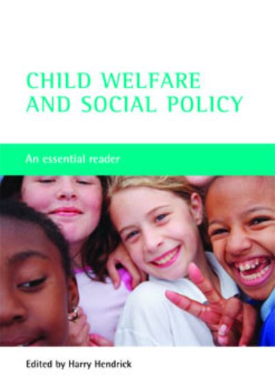 Cover for Harry Hendrick · Child welfare and social policy: An essential reader (Paperback Book) (2005)