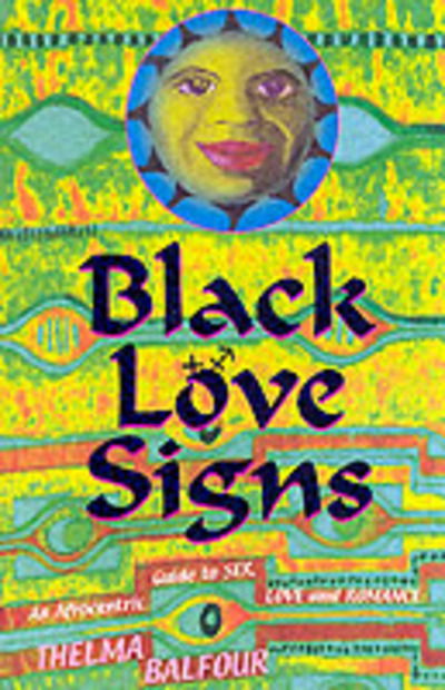 Cover for Thelma Balfour · Black Love Signs (Pocketbok) [UK edition] (1999)