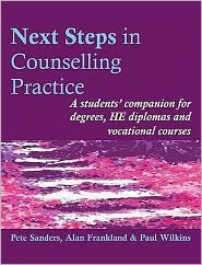 Cover for Pete Sanders · Next Steps in Counselling Practice: A Students' Companion for Certificate and Counselling Skills Courses - Steps in Counselling Series (Paperback Book) [2 Revised edition] (2009)