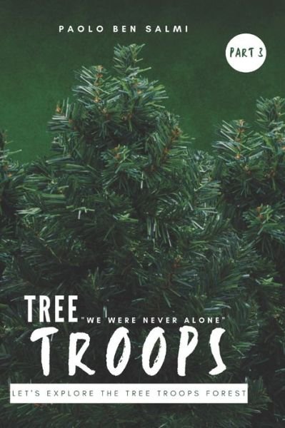 Paolo Ben Salmi · Tree Troops: Let's Explore The Tree Troops Forest (Paperback Book) (2021)
